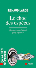 Choc des espèces (Le)